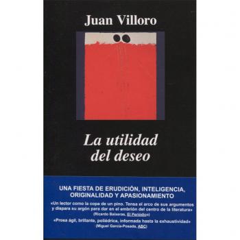La utilidad del deseo (Argumentos, Band 513)
