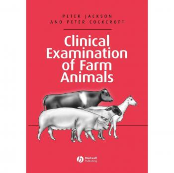 Blackwell Science, Inc. Clinical Examination of Farm Animals