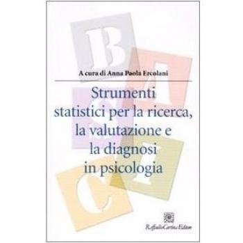 Strumenti statistici per la ricerca, la valutazione e la diagnosi in psicologia