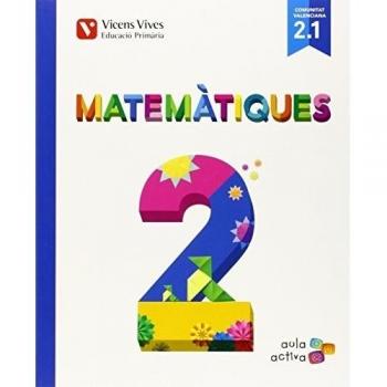 Matematiques 2 (2.1-2.2-2.3) Valencia aula Activa (Tapa blanda).