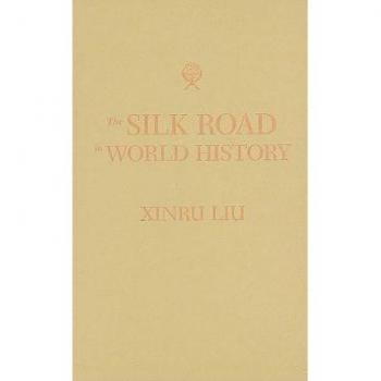 The Silk Road in World History, New Oxford World History