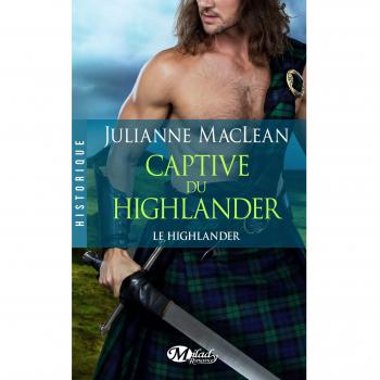 Le Highlander, Tome 1 : Captive du highlander