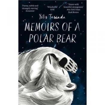 Yoko Tawada Memoirs Of A Polar Bear
