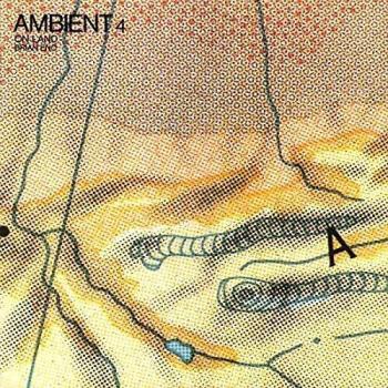 Ambient 4 on land vinyl vinyl lp