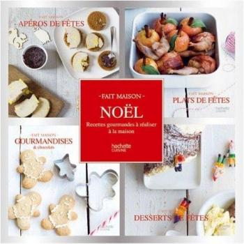 Noël : Recettes gourmandes à réaliser à la maison, 4 volumes