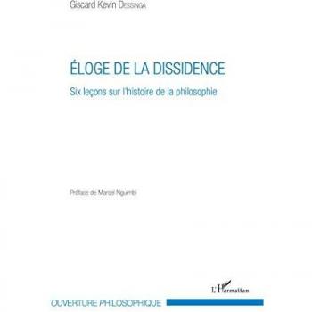 Dessinga, Giscard Kevin: Eloge de la dissidence