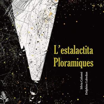 L'estalactita ploramiques: 5