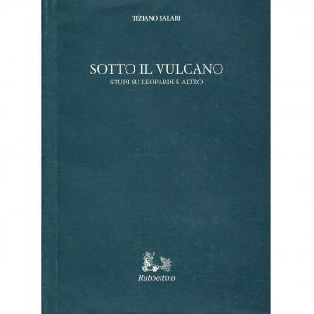 Sotto il vulcano. Studi su Leopardi e altro