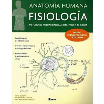 ANATOMIA HUMANA FISIOLOGICA: APRENDER POR COLOR (Tapa blanda).