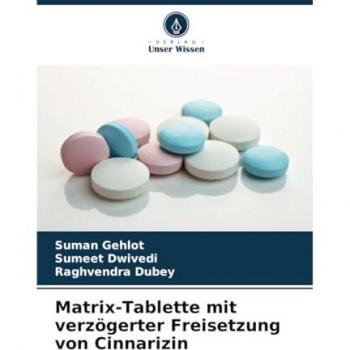 Matrix-Tablette mit verzögerter Freisetzung von Cinnarizin