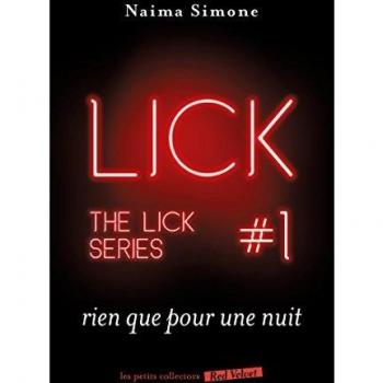 The Lick, Tome 1 : Rien Que Pour Une Nuit