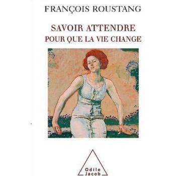 Savoir attendre