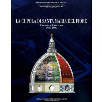La cupola di Santa Maria del Fiore. Il cantiere di restauro (1980-1995)