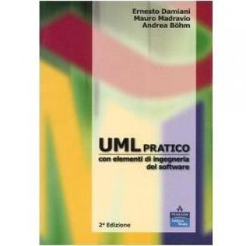 UML pratico con elementi di ingegneria del software