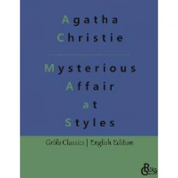 Christie, Agatha: The Mysterious Affair at Styles