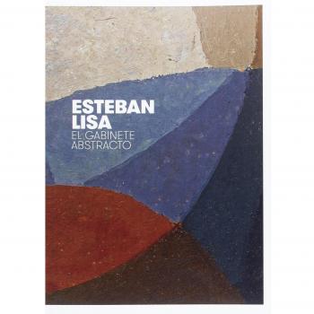 Esteban Lisa. El gabinete abstracto