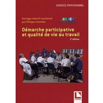 Démarche participative et qualité de vie au travail