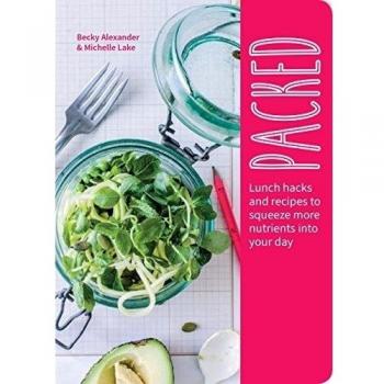 Packed: Lunch Hacks to Squeeze More Nutrients Into Your Day