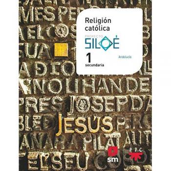 Religión católica. 1 ESO. Siloé. Andalucía (Tapa blanda).