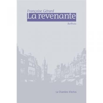 Françoise Gérard La Revenante : Beffrois
