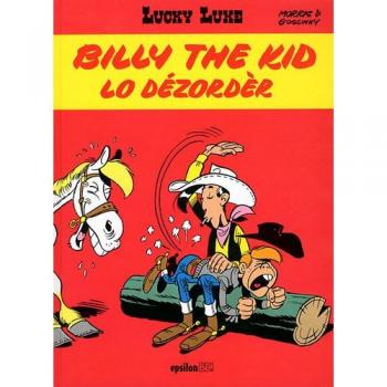 Billy the kid, Lo dézorder