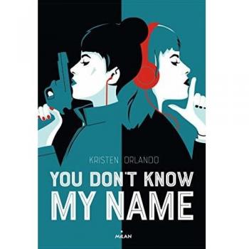 You don't know my name, Tome 1 :