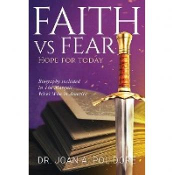 Faith vs Fear: Hope For Today