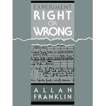 Experiment, Right or Wrong