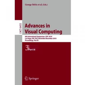 Advances in Visual Computing: 6th International Symposium, ISVC 2010, Las Vegas, NV, USA, November 29