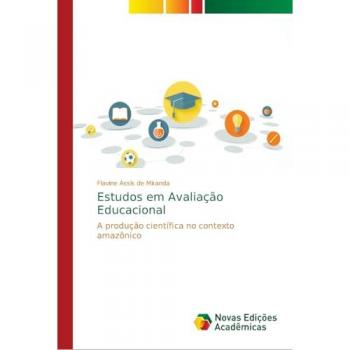 Estudos em Avaliação Educacional: A produção científica no contexto amazônico