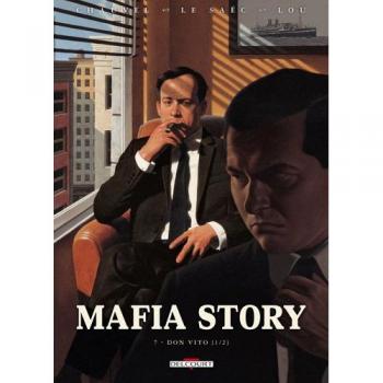 Mafia Story, Tome 7 : Don Vito : 1re partie