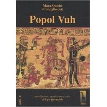 Popol Vuh o Libro del Consiglio dei Maya-Quiché