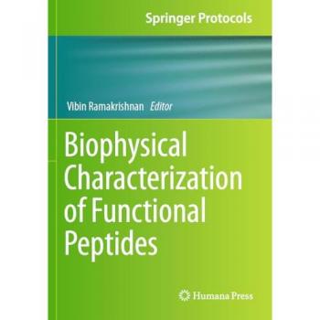Biophysical Characterization of Functional Peptides (Springer Protocols Handbooks)