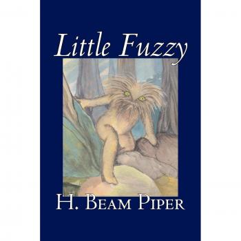 Piper, H. Beam: Little Fuzzy by H. Beam Piper, Science Fiction, Adventure