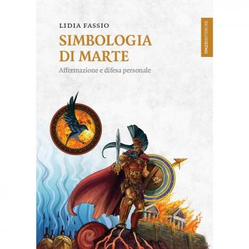 Simbologia di Marte. Affermazione e difesa personale