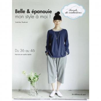 Belle & épanouie : Mon style à moi ! Du 36 au 46