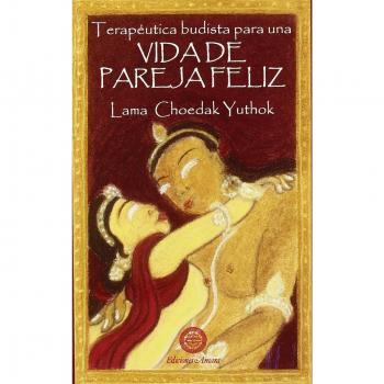 Terapeútica budista para una vida de pareja feliz