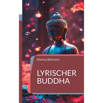 Lyrischer Buddha
