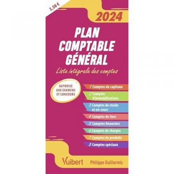 Plan comptable général 2024-2025: Liste intégrale des comptes, Guillermic, Ph