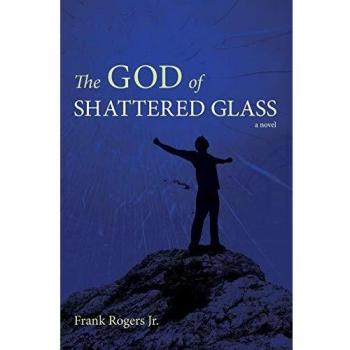 The God of Shattered Glass