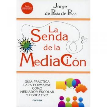 LA SENDA DE LA MEDIACIÃN