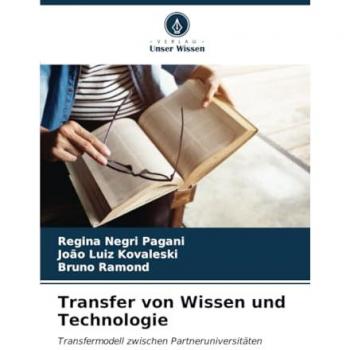 Negri Pagani, Regina: Transfer von Wissen und Technologie