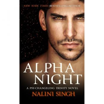 Alpha Night by Nalini Singh