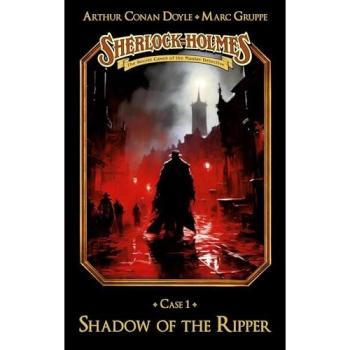 Sherlock Holmes Case 01: Shadow of the Ripper: Secret Cases of the Master Detective