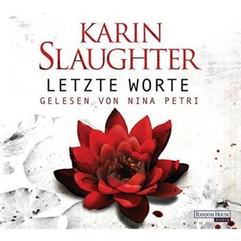 Karin Slaughter Letzte Worte