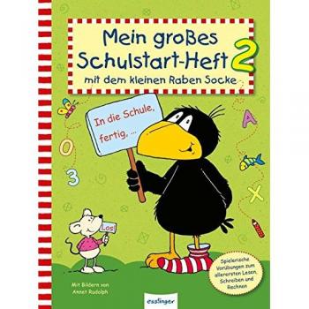 Mein großes Schulstart-Heft 2 mit dem kleinen Raben Socke