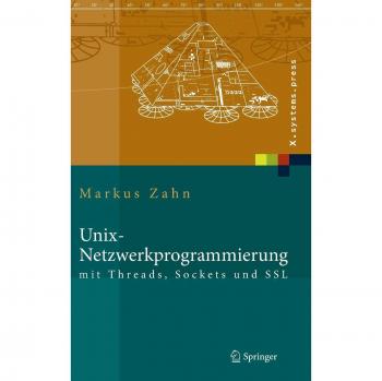 Unix-Netzwerkprogrammierung mit Threads, Sockets und SSL