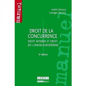 Droit de la concurrence : droit interne et droit de l'Union européenne