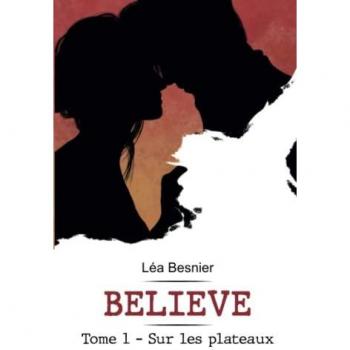 Léa Besnier Believe: Tome 1