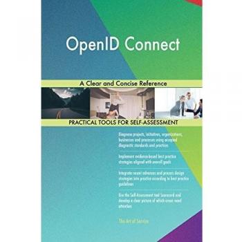 OpenID Connect A Clear and Concise Reference